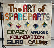 Load image into Gallery viewer, The Art of Spare Parts, Crazy Applique, Foundation, Slab, Crumb quilted on fabric
